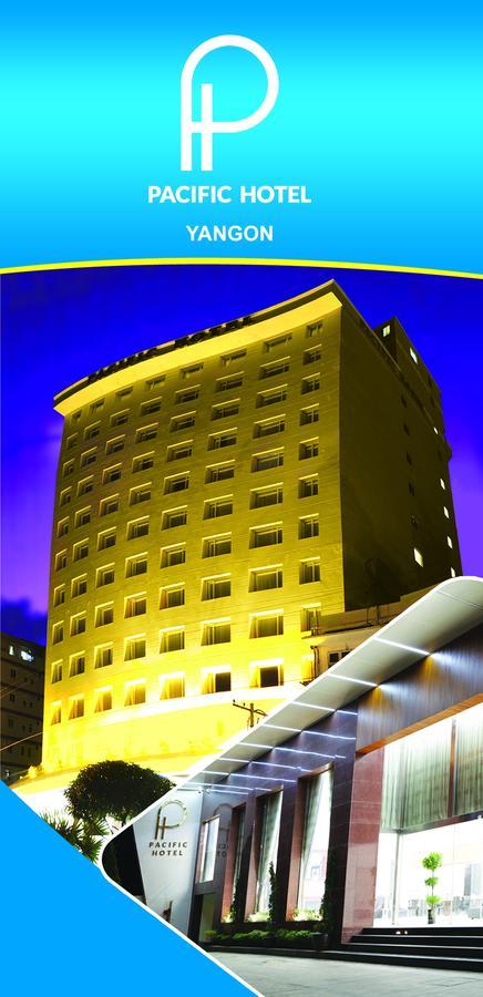 Pacific Hotel ย่างกุ้ง ภายนอก รูปภาพ